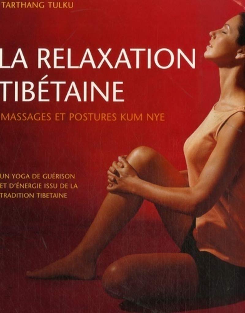 La relaxation Tibétaine 9782702906156