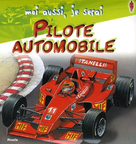 Moi aussi, je serai pilote automobile 9782753009059