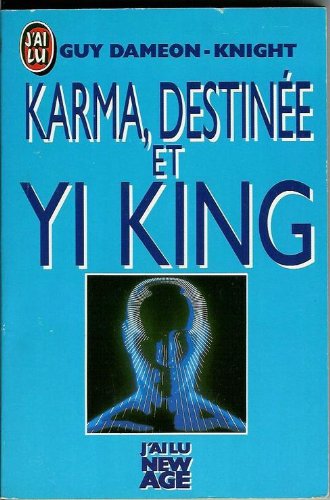 Karma, destinee et yi king *** 9782277227632