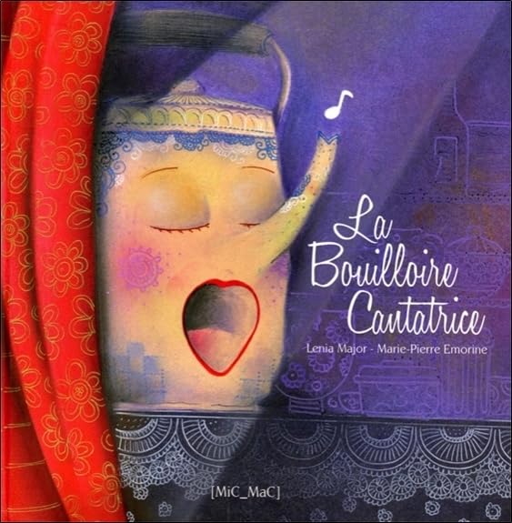 La Bouilloire Cantatrice 9782917460580