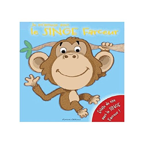 JE M'AMUSE AVEC LE SINGE FARCEUR 9782368080061