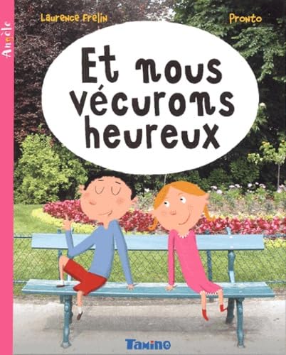 Et nous vécurons heureux 9782876919631