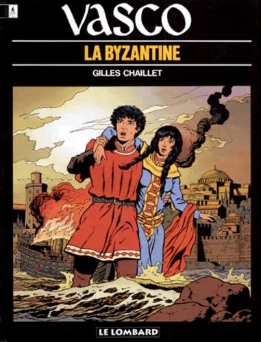 Vasco, tome 3 : La Byzantine 9782803604555