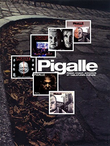 Pigalle (chant + piano + accords et tablatures guitare) 9790215202702