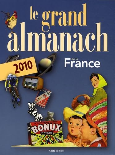 Grand almanach de la France 2010 9782845615649