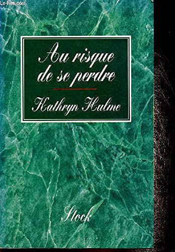 AU RISQUE DE SE PERDRE 9782234024854