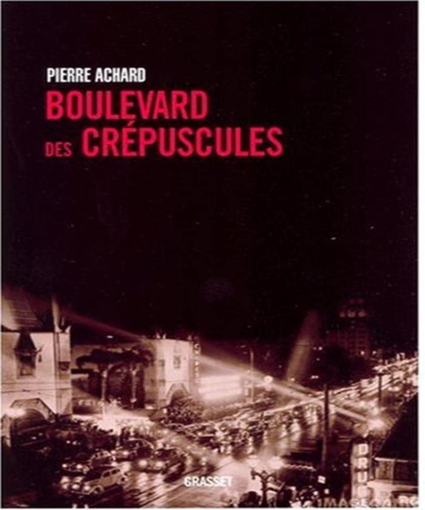 Boulevard des crépuscules 9782246721918