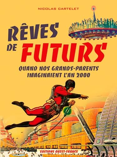 Rêves de futurs 9782737363863