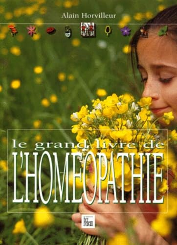 Le grand livre de l'homéopathie 9782719104811