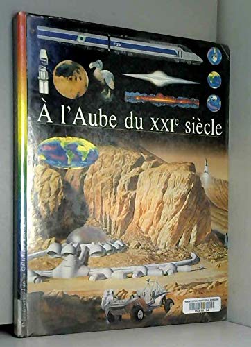 A L'Aube Du Xxieme Siecle 9782070549207