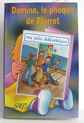 Domino, le Phoque de Pierrot (T.57) 9782737273315