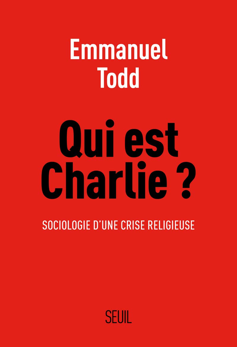 Qui est Charlie ?: Sociologie dune crise religieuse 9782021279092