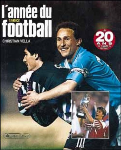 L'Année du football 1992, numéro 20 9782702121221