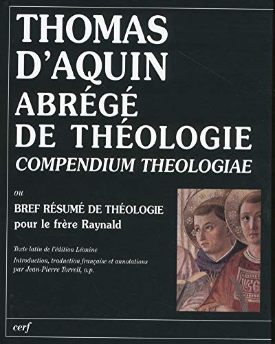 Abrégé de théologie (Compendium theologiae) 9782204083591