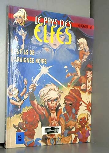 Le Pays des elfes - Elfquest, tome 21 : Les Fils de l'araignée noire 9782869674547