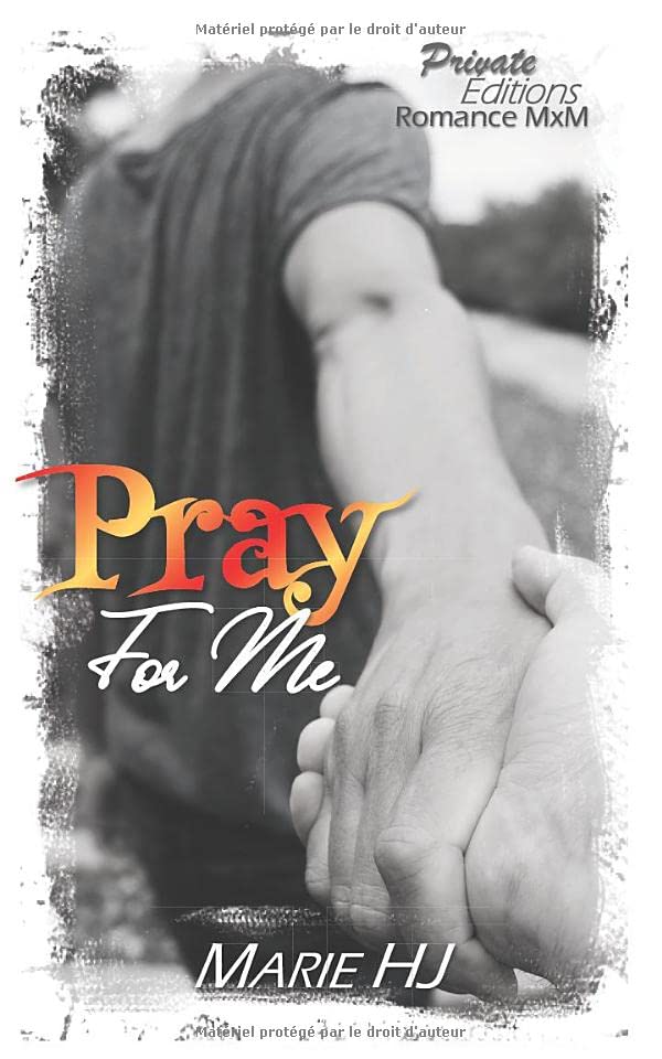 Pray For Me (Version intégrale) 9781705815922