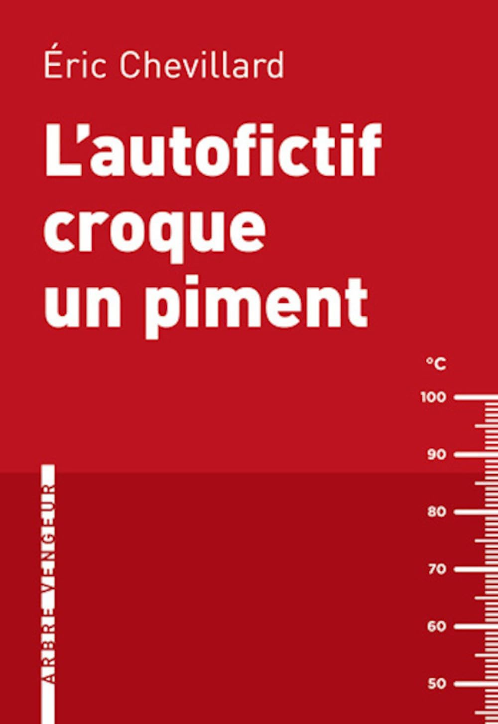 L'autofictif croque un piment: Journal 2011-2012 9782916141961
