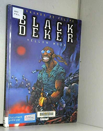 Black Deker - Tome 02: Yellow Moon 9782723423571