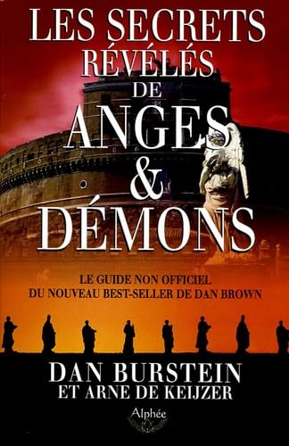 Les Secrets révélés de Anges et Démons 9782753800540