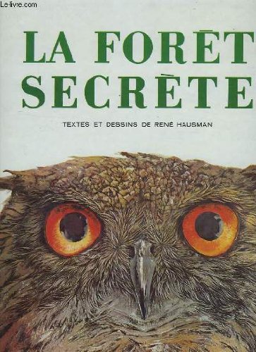 La foret secrete 9782800102818
