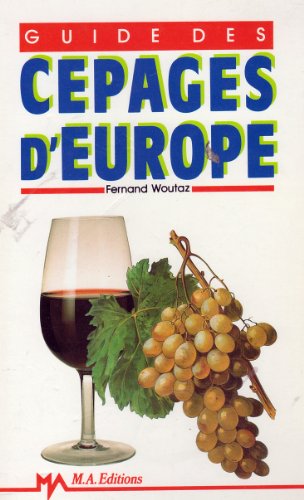 Guide des cepages d'europe 9782866766375