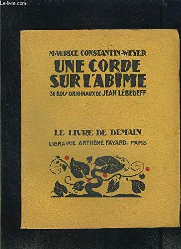 UNE CORDE SUR L ABIME- LE LIVRE DE DEMAIN N°154 