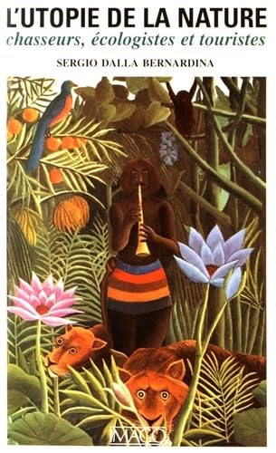 L'UTOPIE DE LA NATURE 9782902702978