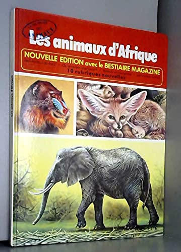 La vie privee des animaux. les animaux d'afrique. 9782010006302