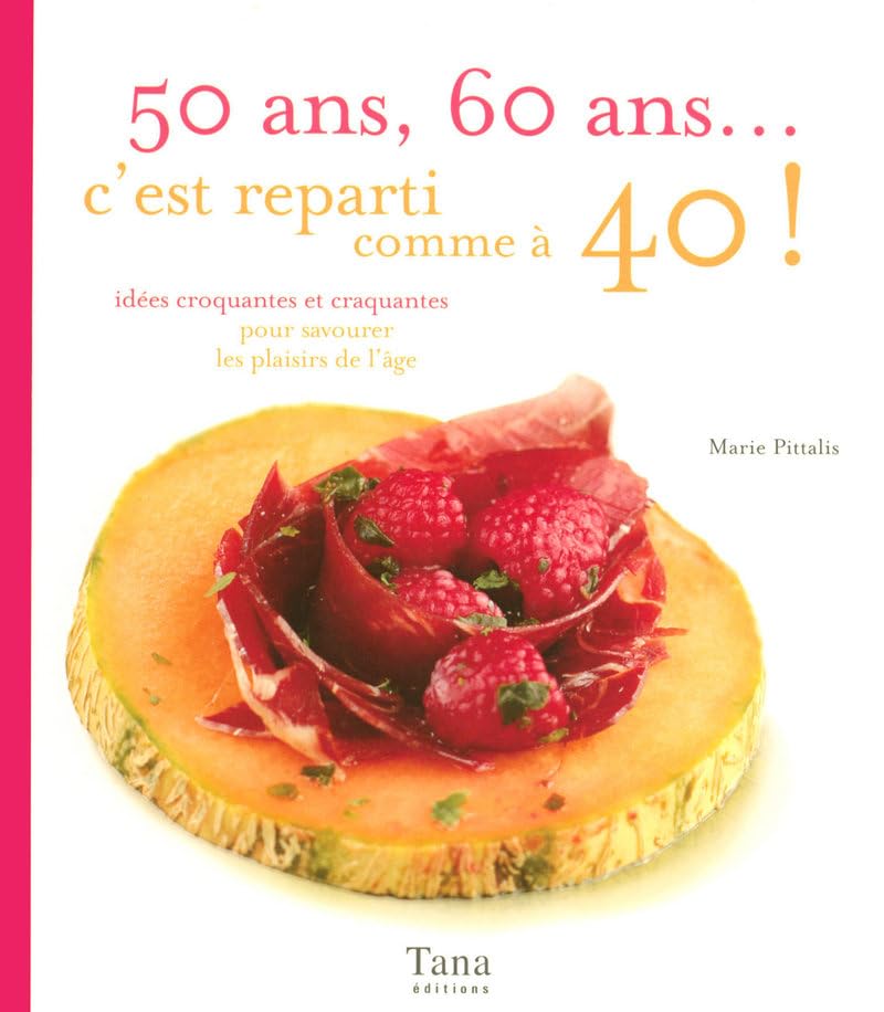 50ANS 60ANS REPARTI COMME A 40 9782845674370