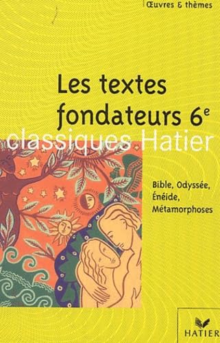 Textes fondateurs 6e, 2002 9782218739187