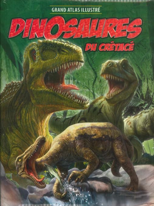 Grand Atlas illustré Dinosaures du Crétacé 9782754224161