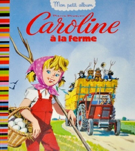 CAROLINE A LA FERME 9782013938327