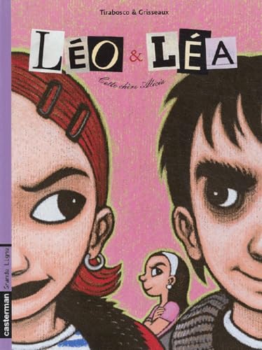 Léo et Léa, tome 1 : Cette chère Alicia 9782203398108