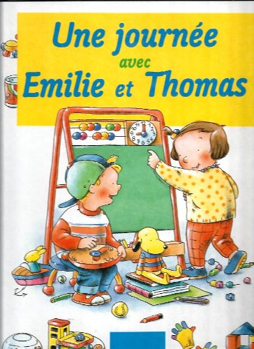 Une Journée avec Emilie et Thomas 9789055627677