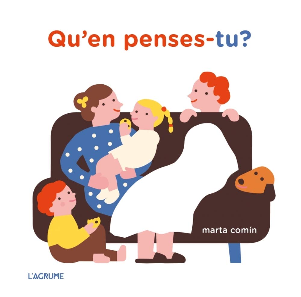 Qu'en penses-tu ? - Livre à découpes - Famille - Dès 2 ans 9791090743885