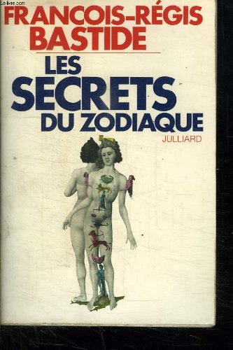 Les Secrets du Zodiaque. 