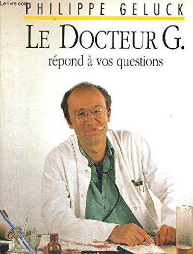 Le Docteur G. répond à vos questions 9782203340053