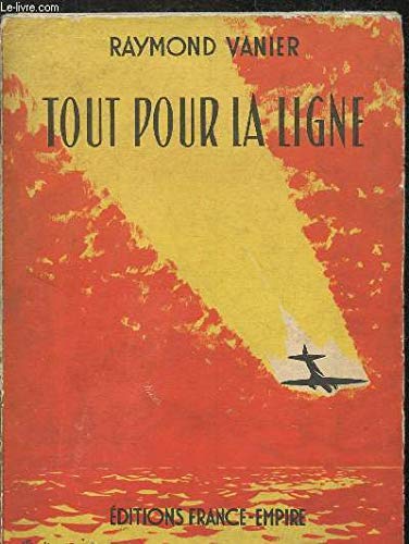 TOUT POUR LA LIGNE 