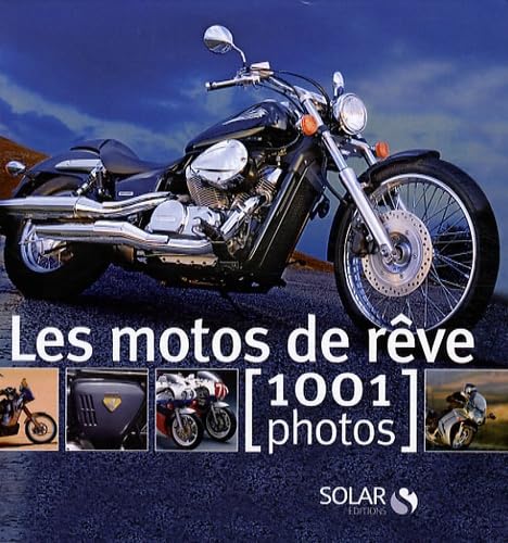 MOTOS DE REVE 1001 PHOTOS 9782263047411