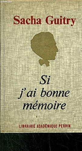SI J'AI BONNE MEMOIRE 