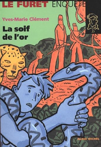 La Soif de l'or 9782226113207