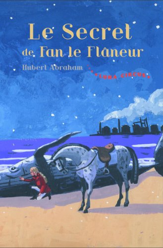 Luna circus vol. 3 Le secret de Fan le Flâneur (0003) 9782843044205