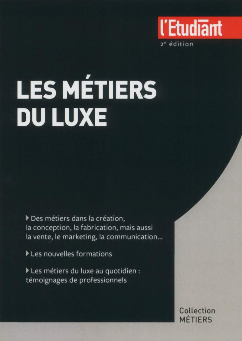 Les métiers du luxe 2e édition 9782817604923