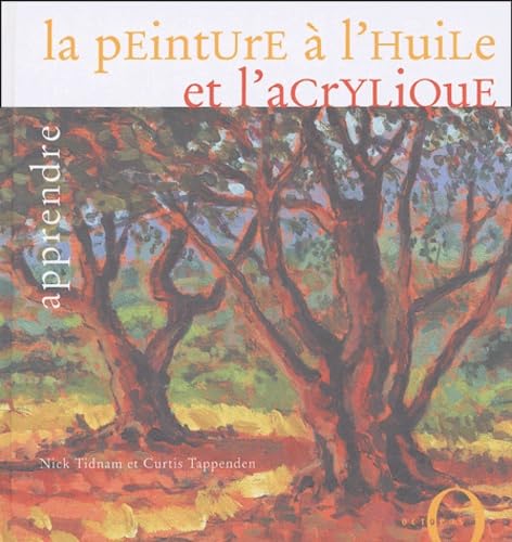 Apprendre la peinture à l'huile et l'acrylique 9782012602656