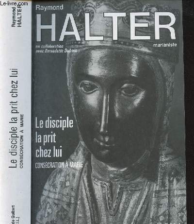 Disciple la prit chez lui 9782868392428