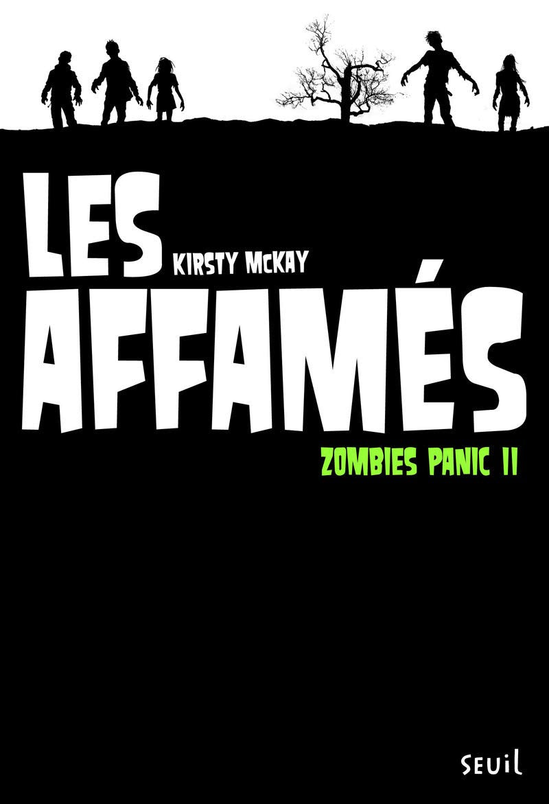 Les Affamés. Zombies Panic, tome 2 (2) 9782021096477