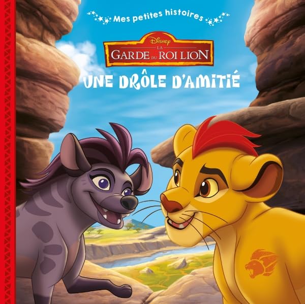 LA GARDE DU ROI LION - Mes Petites Histoires - Bunga le sage - Disney 9782014010091