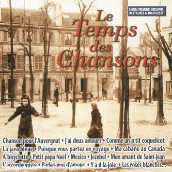 Le Temps des Chansons 0094636161822