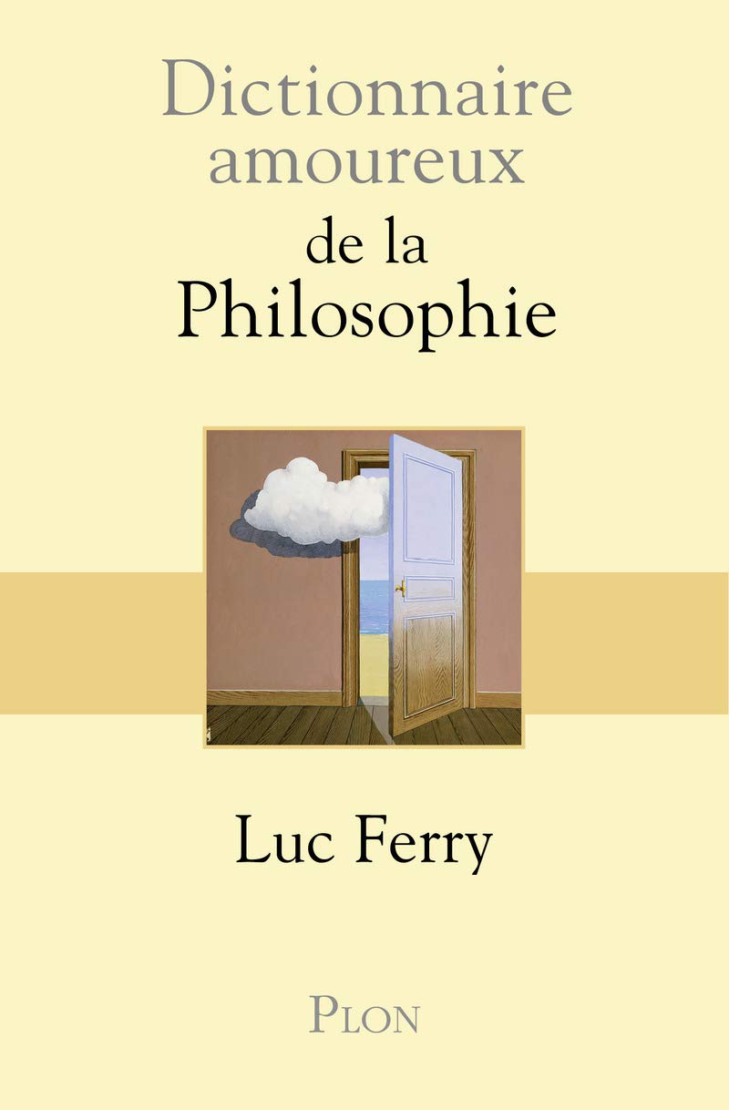 Dictionnaire Amoureux de la Philosophie (1) 9782259211116