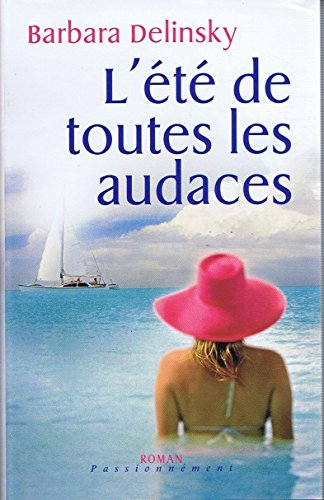 L'été de toutes les audaces 9782298010794